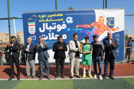 جام قهرمانی بر دستان تیم‌های برتر فوتبال محلات قرار گرفت